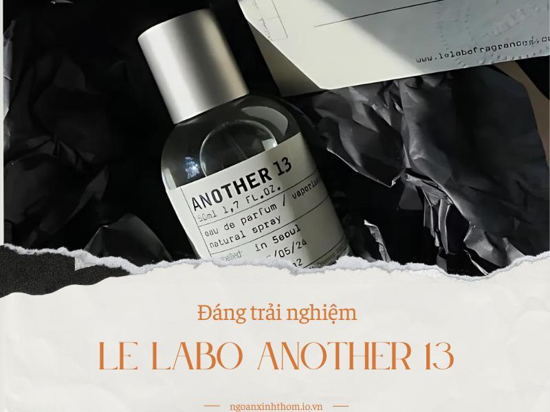 Le Labo Another 13 - Đáng trải nghiệm