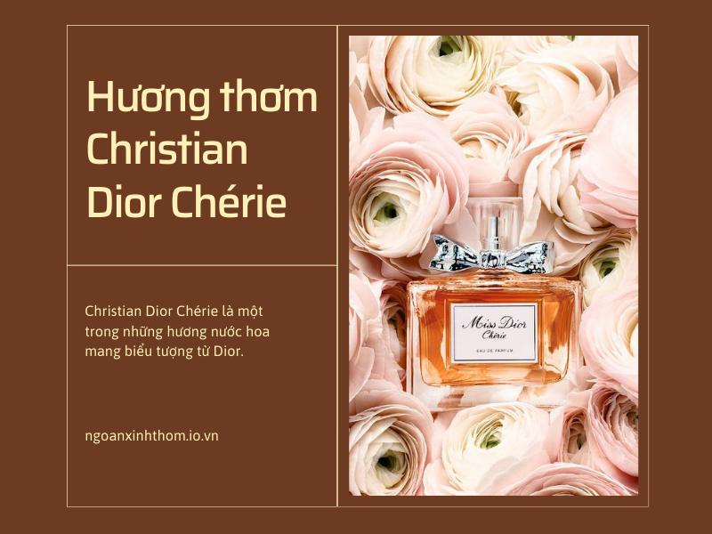 Hương thơm Christian Dior Chérie: Hành trình của sự quyến rũ